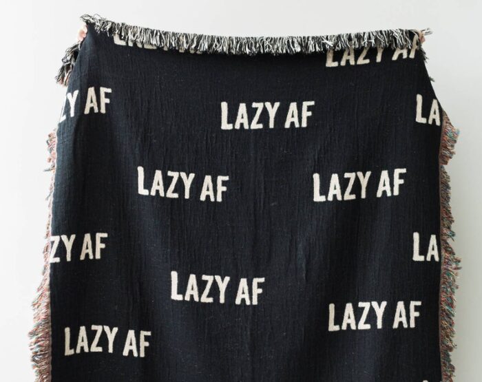 Lazy Af Woven Throw Blanket: Funny Novelty Blanket For Dorm Decor