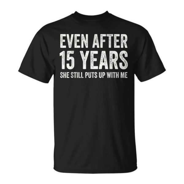 15 Year Anniversary Relationship Outfit For Him Unisex Unisex T-Shirt