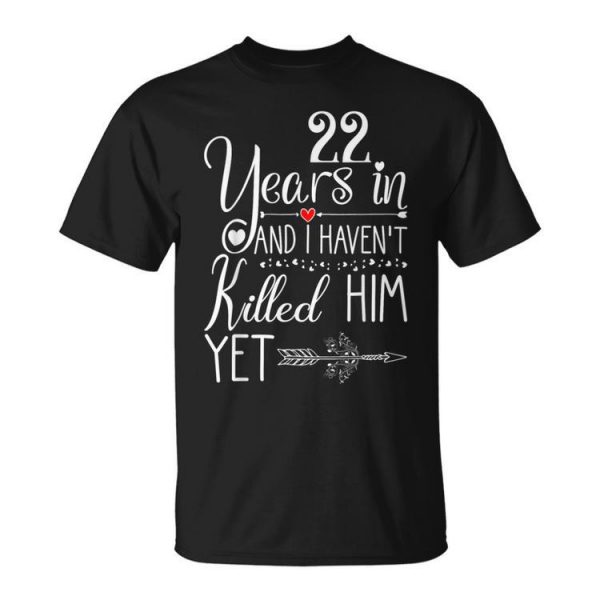 22Nd Wedding Anniversary Gift For Her Just Married 22 Years Unisex Unisex T-Shirt