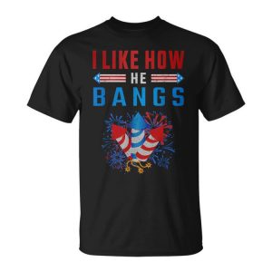 4Th Of July I Like How He Bangs Firework Vintage Couple Unisex Unisex T-Shirt