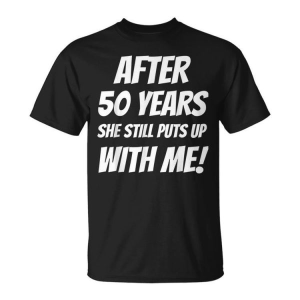 50Th Anniversary Wedding Funny Gift Grandpa Grandma T Gift For Mens Unisex Unisex T-Shirt