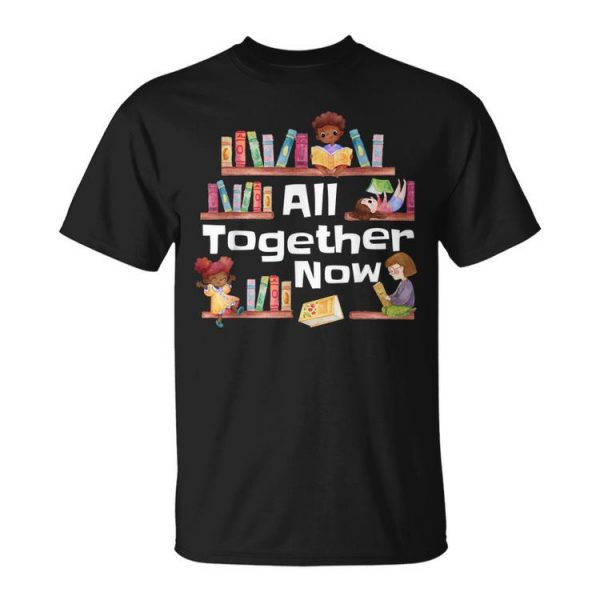 All Together Now Summer Reading 2023 Librarian Unisex Unisex T-Shirt