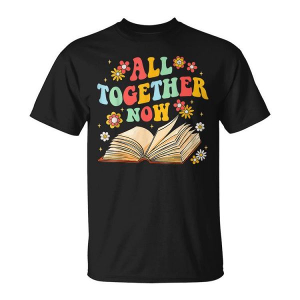 All Together Now Summer Reading Program 2023 Book Groovy Unisex Unisex T-Shirt