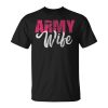 Army Wife Military Soldier Veterans Day Vintage Gift For Womens Unisex Unisex T-Shirt