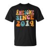 Awesome Since 2014 Birthday 9Th Anniversary Groovy 9 Years Unisex Unisex T-Shirt