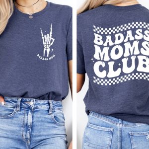 Badass Moms Club Funny Mother's Day New Mom Gift Shirt ETS1081