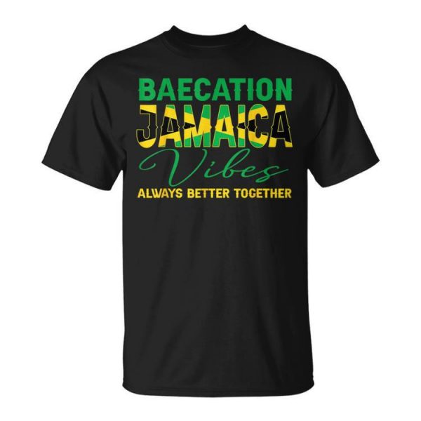 Baecation Jamaica Vibes Matching Couple Vacation Trip Unisex T-Shirt