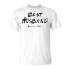 Best Husband Since 1993 Epic 31St Wedding Anniversary Unisex Unisex T-Shirt