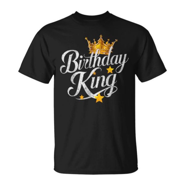 Birthday King Couples Matching Birthday Bday Unisex T-Shirt