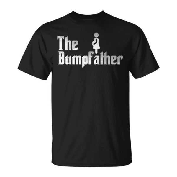 Bump The Bumpfather The Bump Father Gift For Husband Unisex Unisex T-Shirt