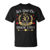 Couple 30Th Wedding Anniversary Still Do 30 Year Since 1993 Unisex Unisex T-Shirt