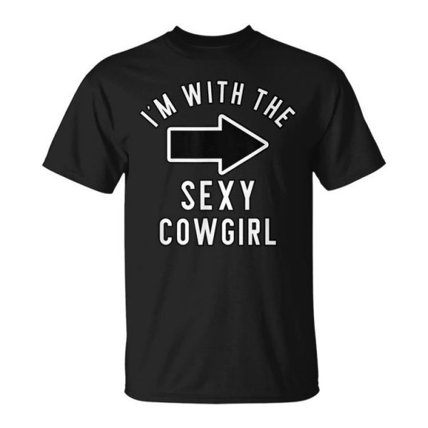 Couples Halloween Costume Im With The Sexy Cowgirl Unisex Unisex T-Shirt