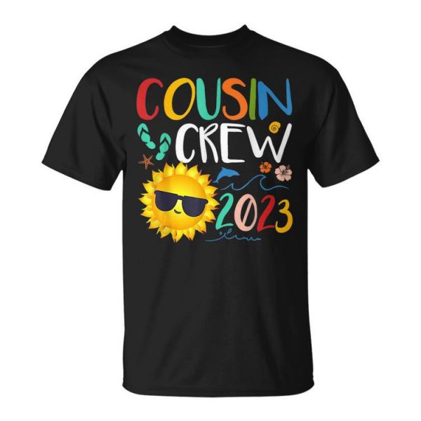 Cousin Crew 2023 Family Making Memories Together Cousin Crew Funny Gifts Unisex Unisex T-Shirt