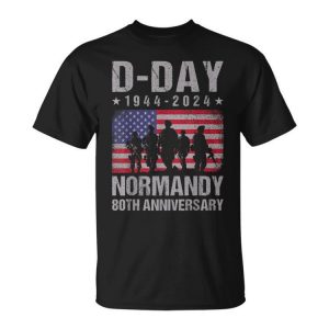 D-Day 80Th Anniversary 1944-2024 Normandy Us Flag D Day Unisex T-Shirt