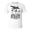 D Day 80Th Anniversary For Father's Day Unisex T-Shirt