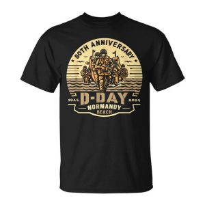 D Day Normandy Landings 80Th Anniversary Normandy Beach Unisex T-Shirt