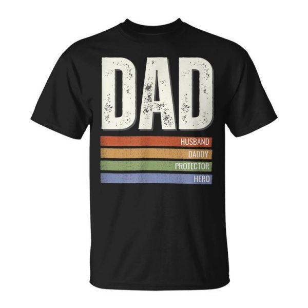 Dad Husband Daddy Protector Hero Gift Unisex Unisex T-Shirt