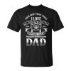 Dad Motorcycle Biker Father Daddy Papa Poppa Stepdad Husband Gift For Mens Unisex Unisex T-Shirt