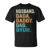 Dada Daddy Dad Bruh Husband Funny Fathers Day Vintage Unisex Unisex T-Shirt