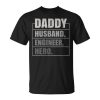 Daddy Husband Engineer Hero Fathers Day Gift For Womens Unisex Unisex T-Shirt