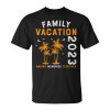 Family Vacation 2023 Making Memories Together - Funny Summer Unisex Unisex T-Shirt