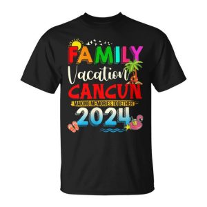 Family Vacation Cancun 2024 Making Memories Together Unisex T-Shirt