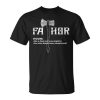 Fathor Like Dad Just Way Mightier Hero Father Day Gifts Unisex Unisex T-Shirt