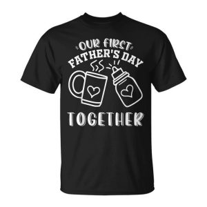 First Father's Day Together Dad Son 1St Father's Day 2024 Unisex T-Shirt