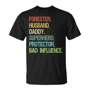 Forester Husband Daddy Superhero Protector Dad Unisex T-Shirt