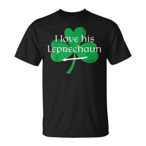 Funny Couples St Pattys Day I Love His Leprechaun Unisex Unisex T-Shirt