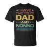 Funny Fathers Day Dad And Nonno Gift From Daughter Son Wife Gift For Mens Unisex Unisex T-Shirt