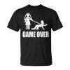 Funny Getting Married Game Over Wedding Gag Team Groom Unisex Unisex T-Shirt