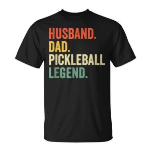 Funny Husband Dad Pickleball Legend Vintage Fathers Day Unisex Unisex T-Shirt