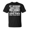 Funny Mechanic Family Gift For Proud Wife Gift For Womens Unisex Unisex T-Shirt