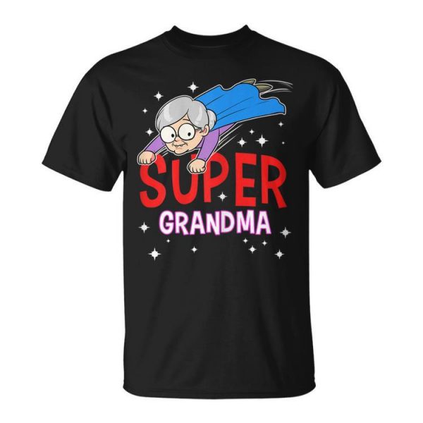 Funny Super Grandma Superhero Grandmom Hero Grandmother Gift For Womens Unisex Unisex T-Shirt