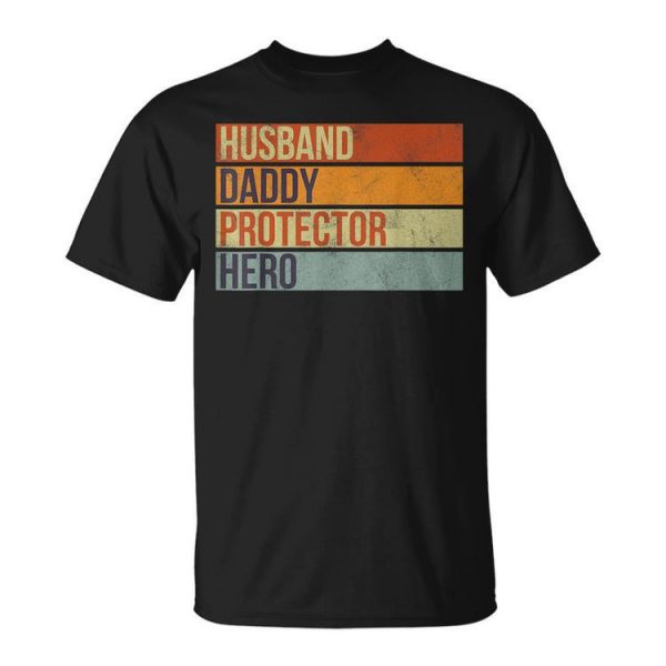 Funny Vintage Husband Daddy Protector Hero Fathers Day Dad Unisex Unisex T-Shirt