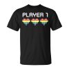 Gaymer Player 1 Gay Couple Pride Flag Lgbtq Cool Lgbt Gift Unisex Unisex T-Shirt