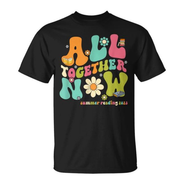 Groovy All Together Now Summer Reading 2023 Librarian Book Unisex Unisex T-Shirt