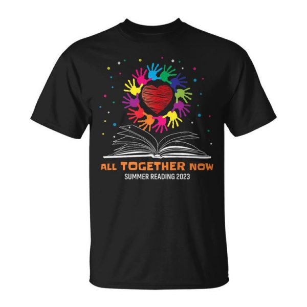 Handprints And Hearts All Together Now Summer Reading 2023 Unisex Unisex T-Shirt