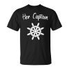 Her Captain His Anchor Couple Design Unisex Unisex T-Shirt