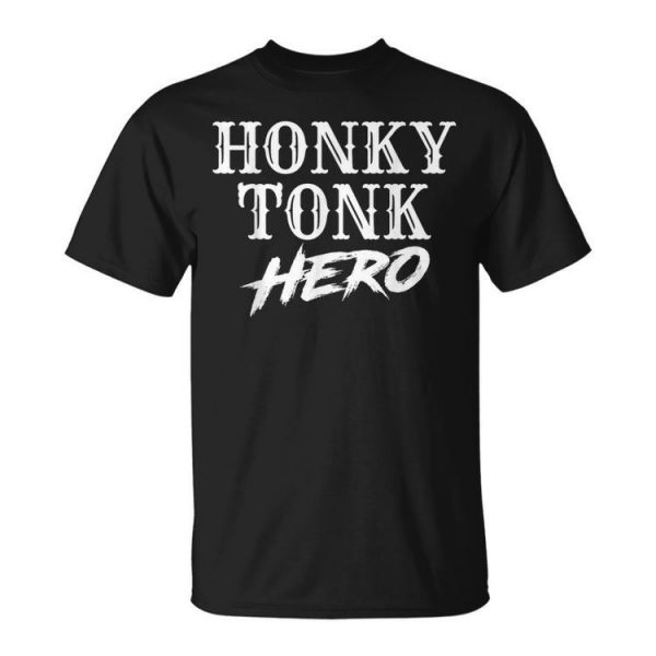 Honky Tonk Hero Vintage Country Music T Unisex T-Shirt