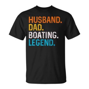 Husband Dad Boating Legend Funny Sail Boat Captain Father Gift For Mens Unisex Unisex T-Shirt