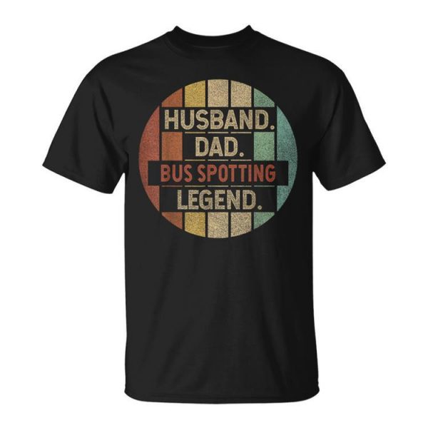 Husband Dad Bus Spotting Legend Vintage Unisex T-Shirt