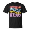 Husband Daddy Protector Hero Funny Gifts For Husband Unisex Unisex T-Shirt