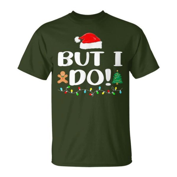 I Don't Do Matching Christmas Outfits But I Do Couples Unisex T-Shirt