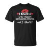 I Kissed A Chief Human Resources Officer Married Dat Unisex T-Shirt