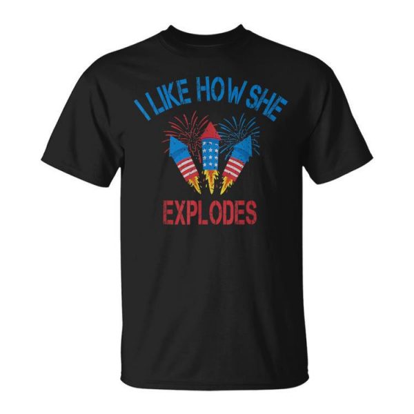 I Like How She Explodes 4Th Of July Firework Vintage Couple Unisex Unisex T-Shirt