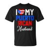 I Love My Puerto Rican Husband Canada Flag Married Couple Gift For Women Unisex Unisex T-Shirt