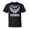 I Wear Periwinkle For My Husband Esophageal Cancer Awareness Unisex Unisex T-Shirt