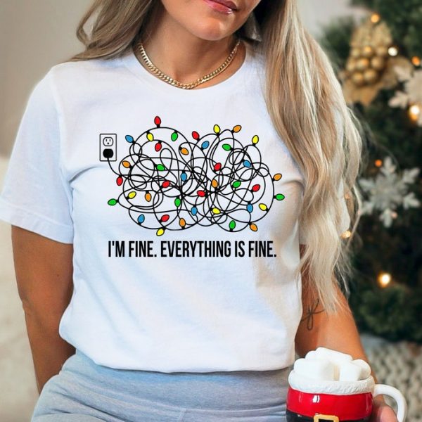 I'm Fine Everything Is Fine Christmas Lights Mental Health Shirt ETS1168